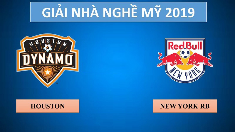 houston-dynamo-vs-new-york-red-bulls-04-07-2019-soi-keo-nha-cai-truoc-tran-dau-hom-nay-01