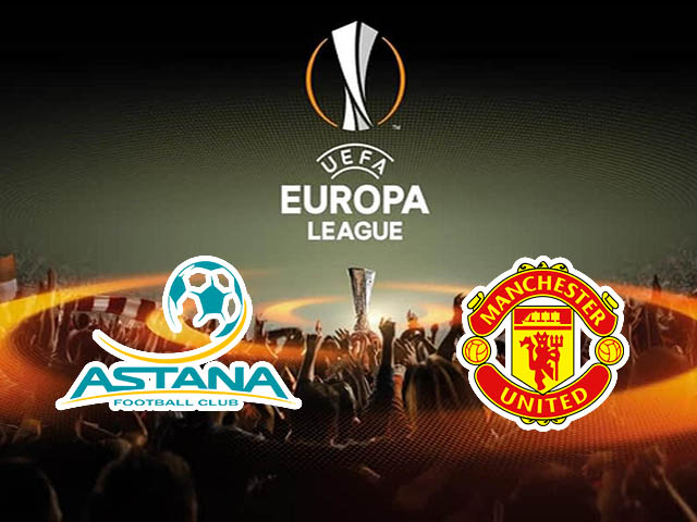 nhan-dinh-bong-da-c2-astana-vs-manchester-united-22h50-28-11-2019-o8-00