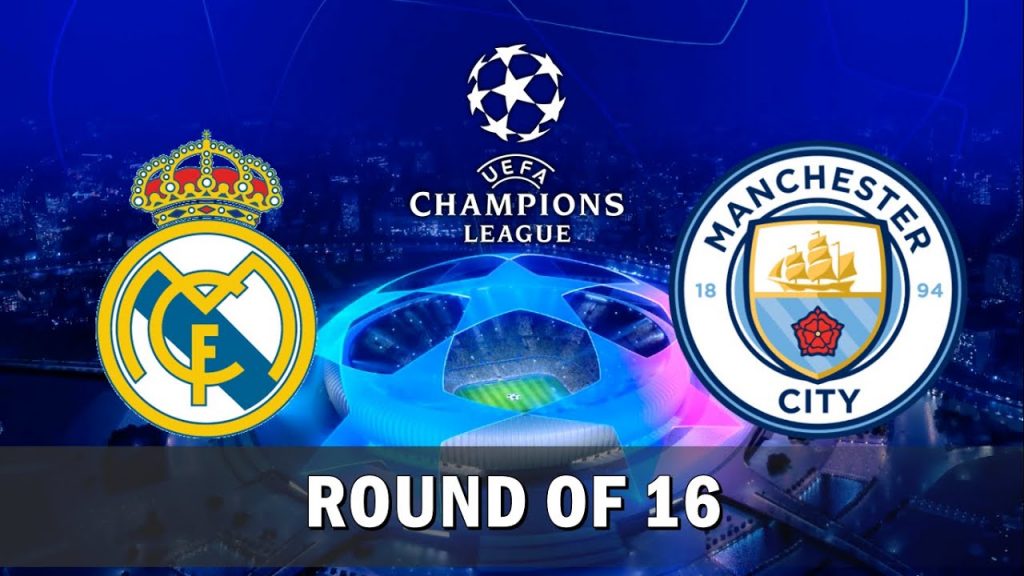 Soi kèo bóng đá Real Madrid vs Manchester City - Champions League - 27/02/2020