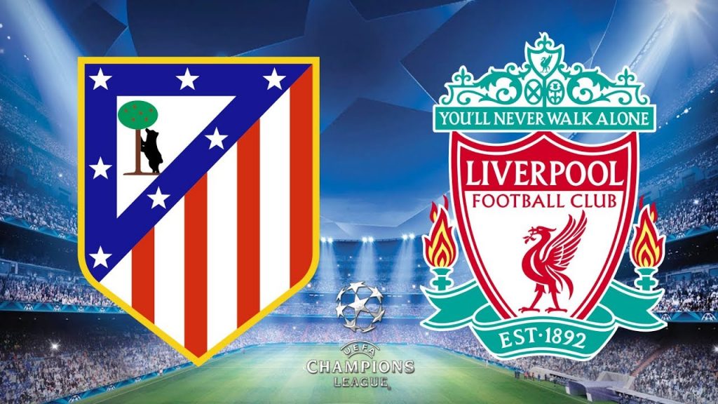 Soi kèo bóng đá Atletico Madrid vs Liverpool - Champions League - 19/02/2020