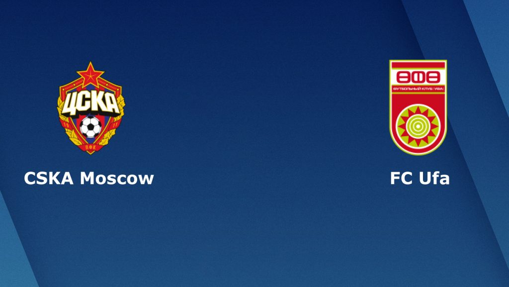 Soi kèo bóng đá CSKA Moscow vs FC Ufa - Ngoại Hạng Nga - 15/03/2020