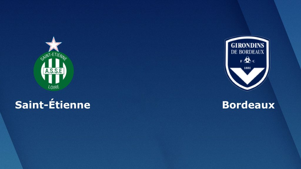 Soi kèo bóng đá Saint Etienne vs Bordeaux - Ligue 1 - 08/03/2020