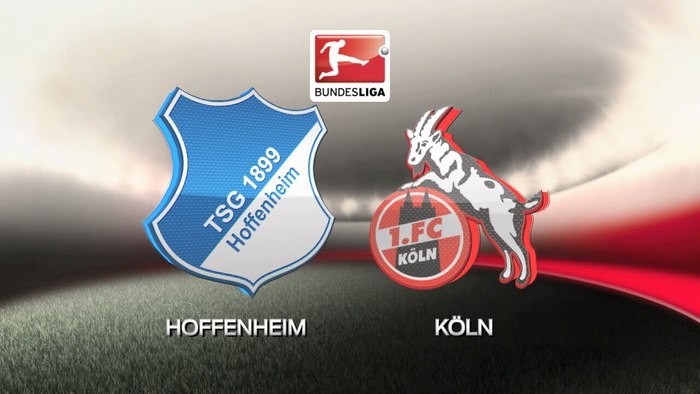 Soi kèo bóng đá Hoffenheim vs Koln - Bundesliga - 28/05/2020