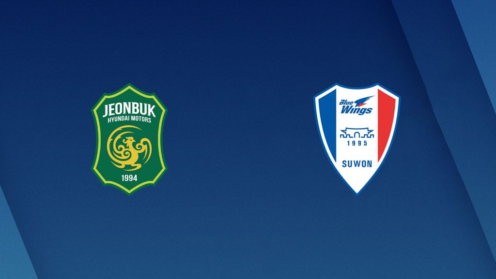 Soi kèo bóng đá Jeonbuk vs Suwon Bluewings - VĐQG Hàn Quốc - 08/05/2020