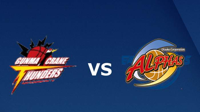 Gunma Crane Thunders vs Otsuka Alphas – Nhận định, soi kèo bóng rổ